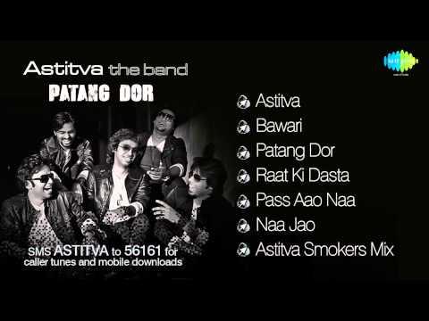 Patang Dor Astitva The Band SAREGAMA - Naa Jao