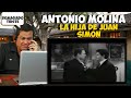 ANTONIO MOLINA- La Hija de Juan Simon | REACTION