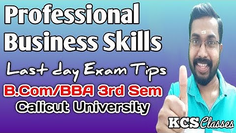 Last day Exam Tips|Professional Business Skills|Calicut University Bcom/BBA 3rd Semester