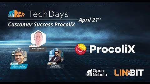 LINBIT & OpenNebula TechDays webinar 5: Customer Success ProcoliX