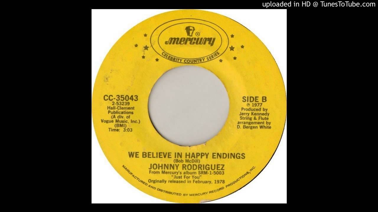 Johnny Rodriguez ~ We Believe In Happy Endings