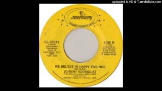 Johnny Rodriguez ~ We Believe In Happy Endings chords