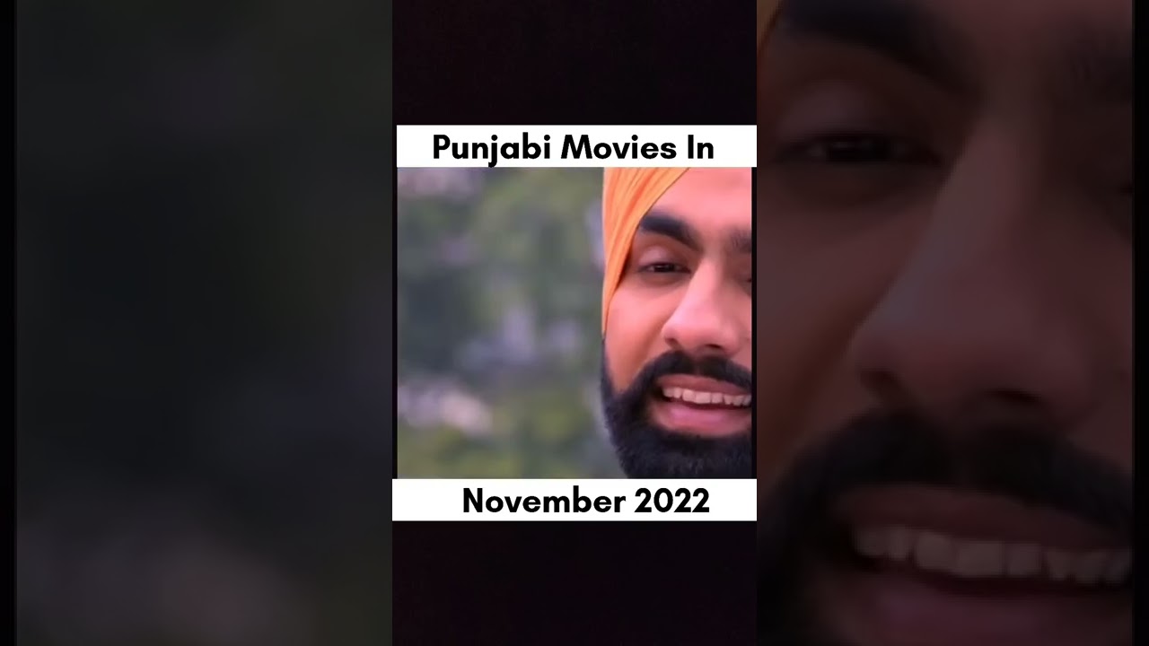 Punjabi Movies Releasing In November 2022 | Oye Makhna | Ammy Virk Tania #shorts