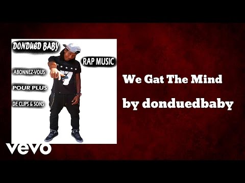 donduedbaby - We Gat The Mind (AUDIO) ft. Lilo P & Mc Jhon