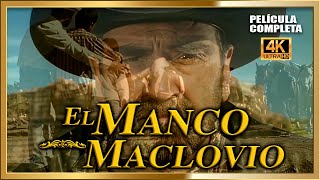 EL MANCO MACLOVIO Pelicula de Accion Completa