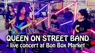 Queen On Street Band LIVE concert @ Bon Box Market