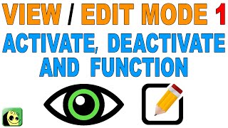 Tutorial - Intermediate - View and Edit Mode 01 - Activate, Deactivate and Function