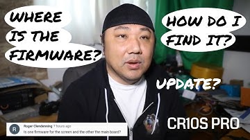 CR10S PRO BLTOUCH FIRMWARE UPDATE - Response to update comment - How to find the firmware