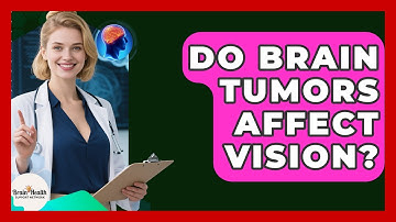 Do Brain Tumors Affect Vision? | Brain Health Support Network News