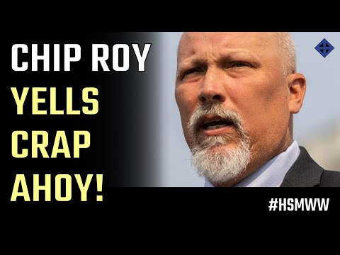 MAGA's political B.S. artist Chip Roy moans & groans on the floor but nobody's home