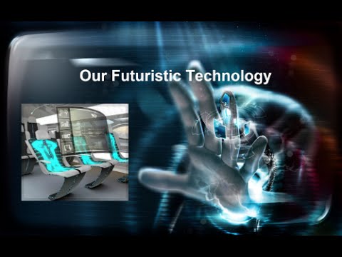 Our Futuristic Technology