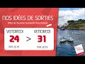 Nos ides de sorties du 24 au 31 mai 2019