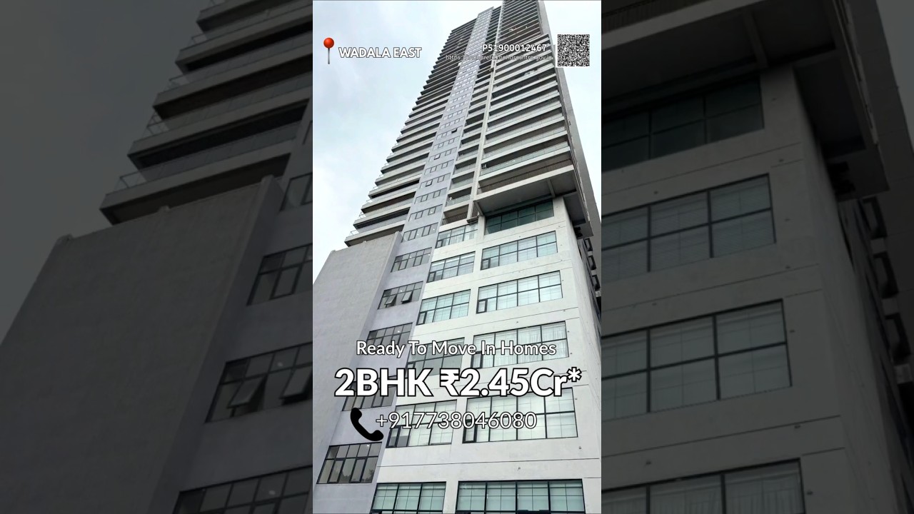 Ready to Move 2BHK in Wadala East | 36 Storey Luxury Tower Homes