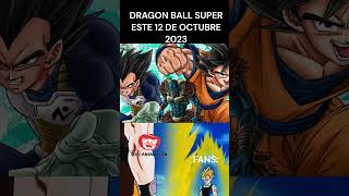 NOTICIA DE DRAGON BALL SUPER 2023 shorts dragonballsuper  hoypresentamos news 2023