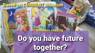Do you have future together?🤔😊🥰🌻🤲 Timeless reading | #777tarot