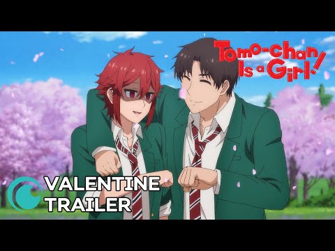 Tomo-chan Is a Girl! - Dubbed Preview  He may treat me like one of the  boys, but I, Tomo Aizawa, am a girl! 🌸 Tomo-chan Is a Girl! is coming to