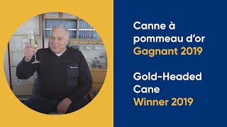 Canne à pommeau d'or 2019 || 2019 Gold-Headed Cane
