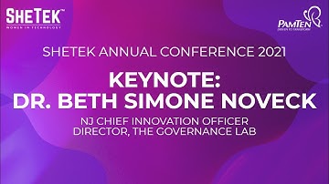 SheTek Annual Conference 2021: Keynote by Dr. Beth Simone Noveck, NJ Chief Innovation Officer