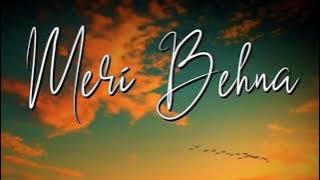 O meri behna / Swasti Mehul / meri behna #sisterlove#song