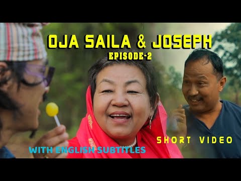 Oja Saila and Joseph (with Mombi Thoithoi) | Episode 2 | English subtitles | Manipuri comedy.