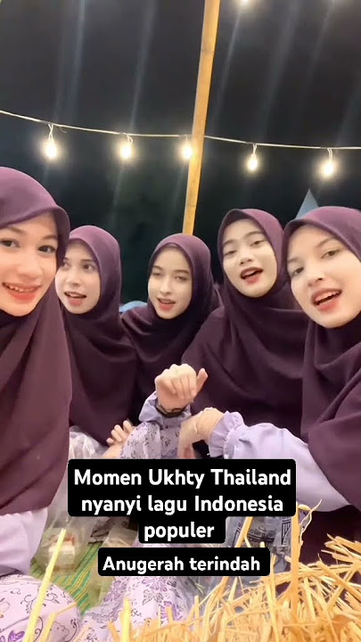 Suara merdu Ukhti Thailand saat nyanyi lagu Anugerah terindah #thailand #anugerah #terindah #lagu