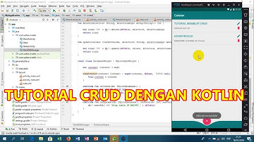 TUTORIAL CRUD KOTLIN | ANDROID STUDIO