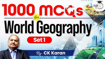1000 MCQs - World Geography Set 1 | World Geography MCQs | geography for all exams | StudyIQ PCS