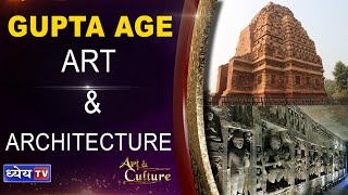 ART AND CULTURE: GUPTA AGE : ART AND ARCHITECTURE