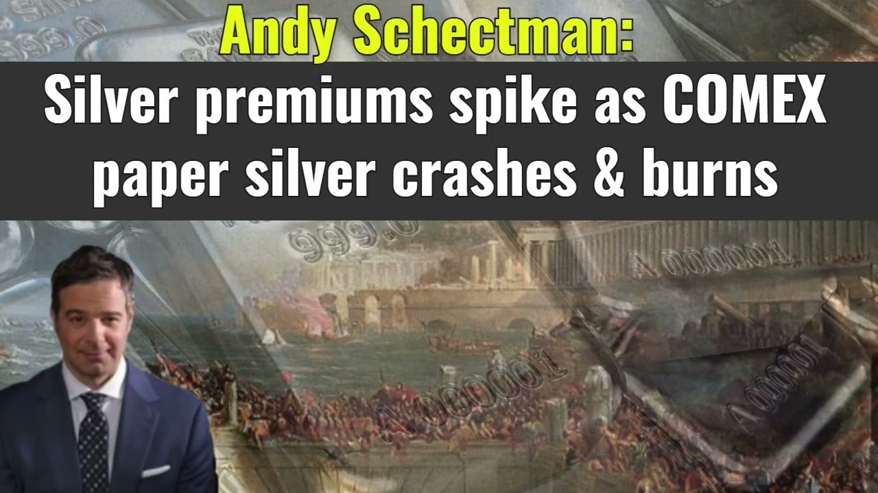 Andy Schectman: Silver premiums spike as COMEX paper silver crashes & burns