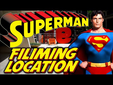 Superman (1978) Filming Location