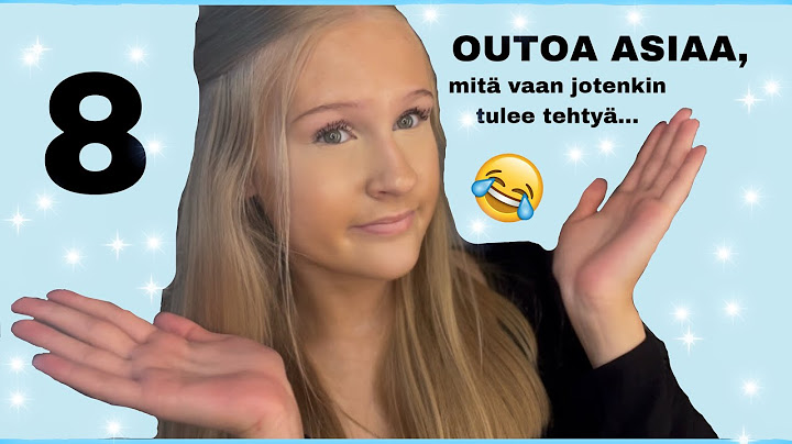 8 outoa asiaa, mitä vaan jotenkin tulee tehtyä…😂