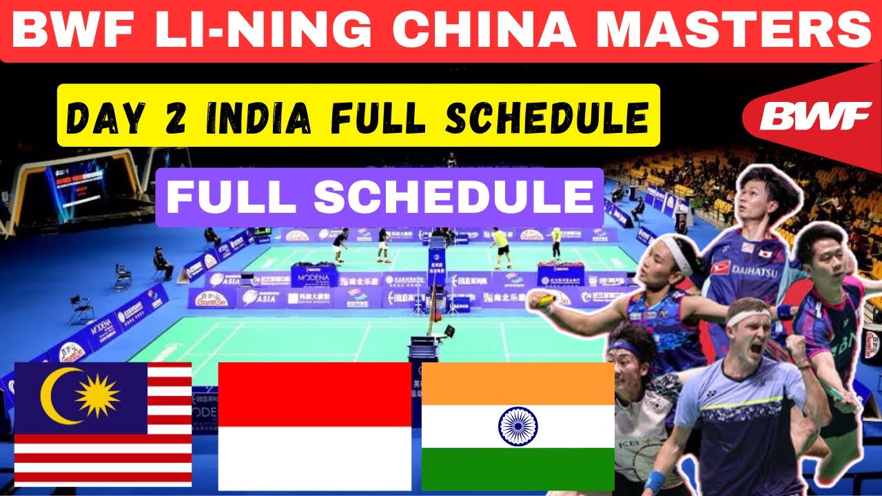 Day 2, China Masters India Full Schedule India full Schedule Day 2 China Masters 2023 YouTube