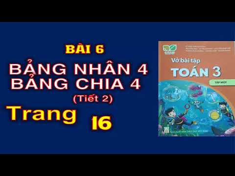 Video Vở toán 3 Kết nối - tập 1| Bài 6: Bảng nhân 4, bảng... - YouTube