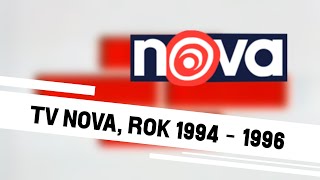 Archiv TV 60 - TV Nova, rok 1994 - 1996, znělky, reklamy, upoutávky, [ REUPLOAD ]