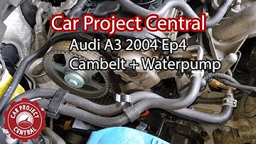 Audi A3 2004 Episode 4 - Timing belt and waterpump replacement 2.0 FSI VW Audi Skoda Seat