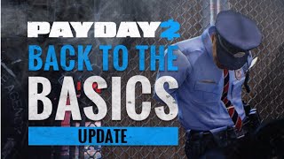 Payday 2 Update 101 - Back To Basics (Tutorial Missions)