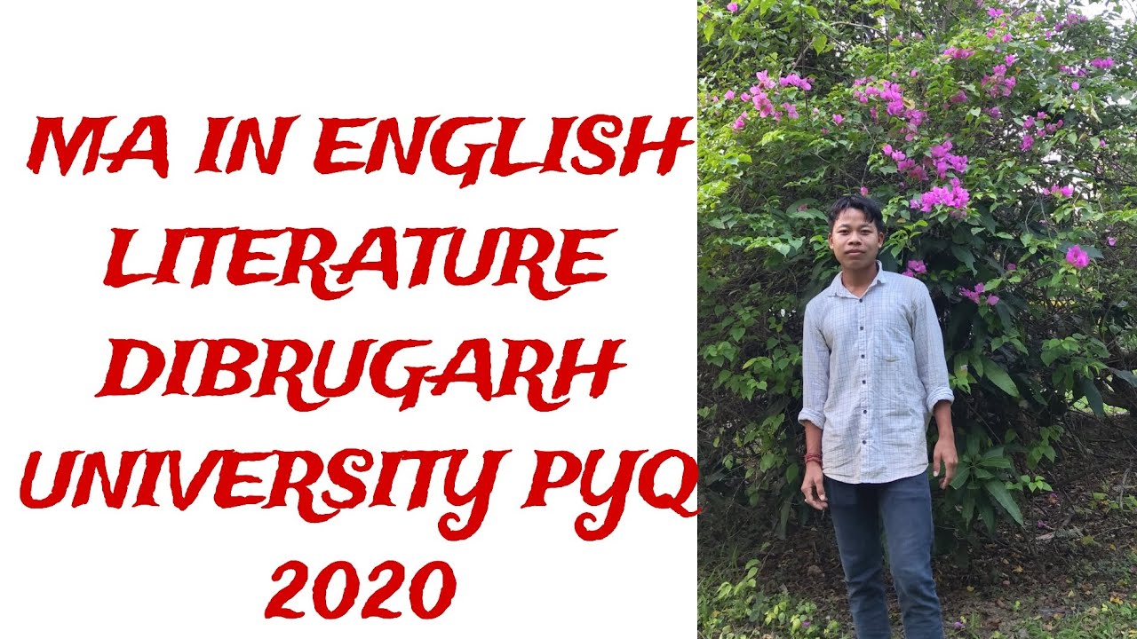 Ma in English literature entrance pyq dupget dibrugrugarh university 2020