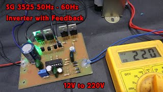 SG3525 50Hz 60Hz  12v  to  220v inverter with feed back