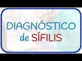 DIAGNÓSTICO DE SÍFILIS - Pruebas Treponémicas VS No Treponémicas