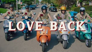 Video thumbnail of "Why Don’t We - Love Back [Official Music Video]"