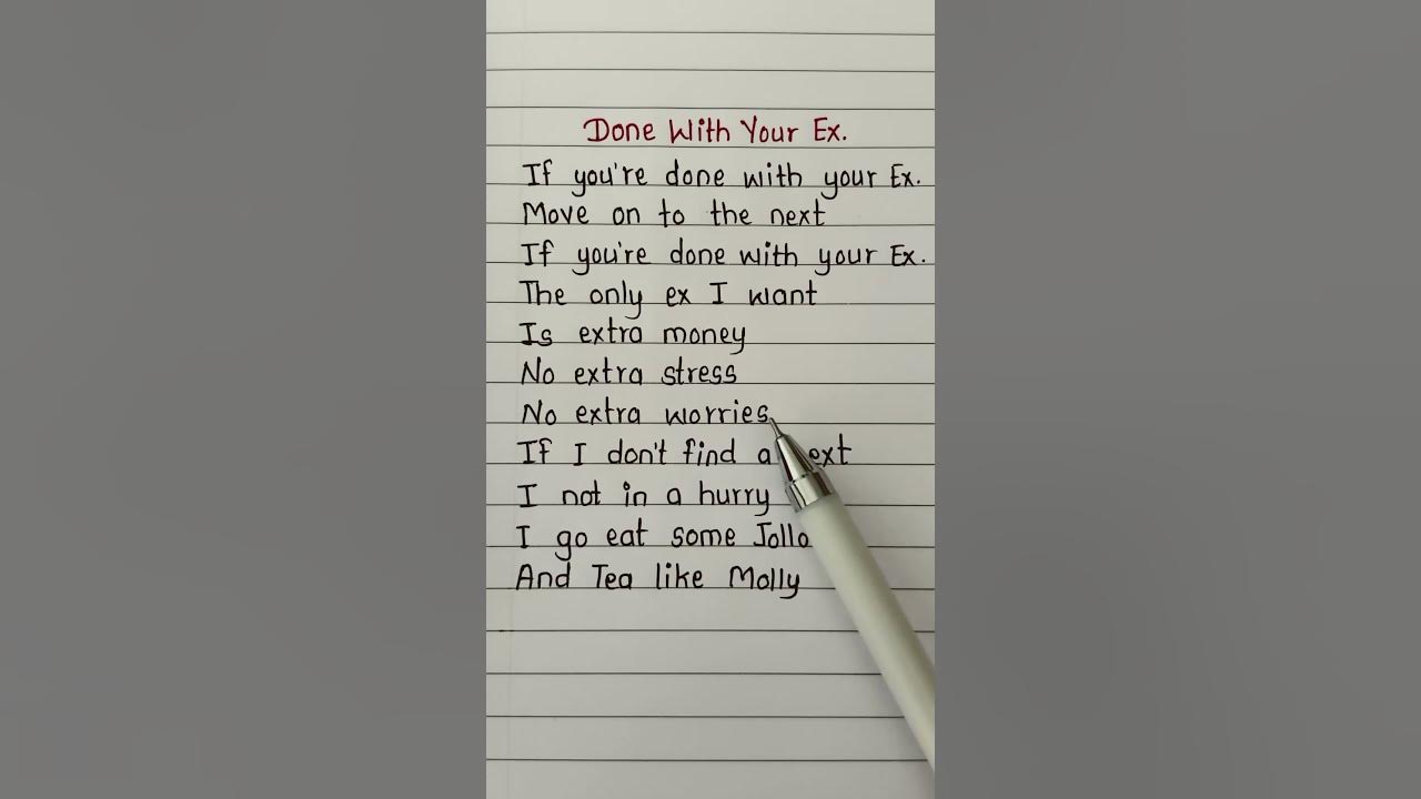 Done With Your Ex song lyrics #lyrics #song #trendingsong #handwriting #youtubeshorts #shortfeed