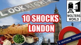 Visit London  10 Things That Will SHOCK You About London, England