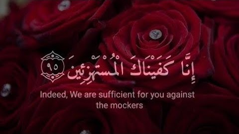 [ انا كفيناك المستهزئين ] _ القارئ اسلام صبحي سورة الحجر