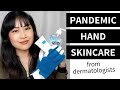 Pandemic Skincare: How to Fix Dry Hands (Dermatologist Advice) | Lab Muffin Beauty Science