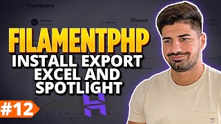 How to Add Excel Export & Spotlight to FilamentPHP - How to Install FilamentPHP Plugins