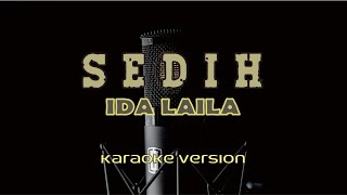 Karaoke  -  SEDIH  -  Ida Laila