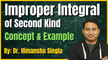 Second Kind Improper Integral || Type 1 || Bsc Maths