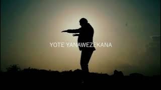 Yote yanawezekana-Rungu la Yesu ( Video )