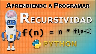 Recursividad con Python: Ventajas y Desventajas