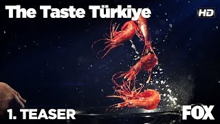 The Taste Türkiye Yakında Foxta